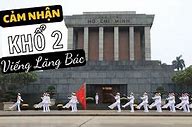 Dàn Ý Viếng Lăng Bác Khổ 1 2