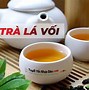 Uống Lá Chè Vối Có Tốt Không